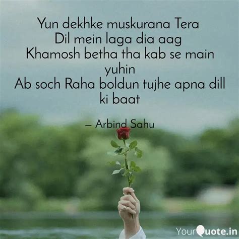Yun dekhke muskurana Tera... | Quotes & Writings by Arbind Sahu | YourQuote