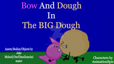 Rule 34 Comic-Inanimate Insanity The BIG Dough by OneTimeZoneAnimator ...