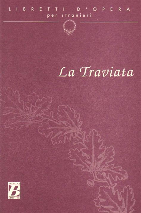 Libretti d'opera per stranieri: La Traviata : AA.VV.: Amazon.in: Books