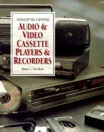 Troubleshooting and Repairing Audio and Video Cassette Players and ...