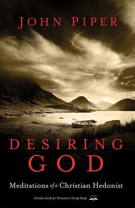 Buy Desiring God, Revised Edition: Meditations of a Christian Hedonist ...