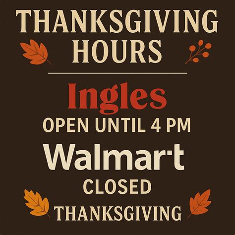 Thanksgiving Hours: Ingles Open Until 4 PM – Walmart Closed | AM 1180 Radio