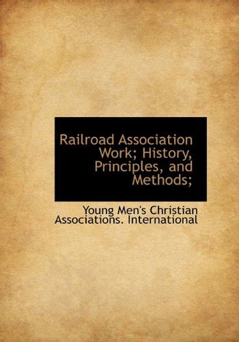 Amazon.in: Buy Railroad Association Work; History, Principles, and ...