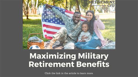 Maximizing Military Retirement Benefits | Retirement CFO