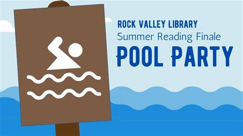 Summer Reading Finale Swimming Party!, Rock Valley Swimming Pool, 30 ...
