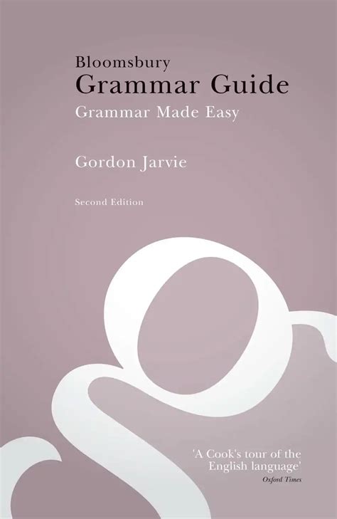 Bloomsbury Grammar Guide- Grammar Made Easy | Gordon Jarvie