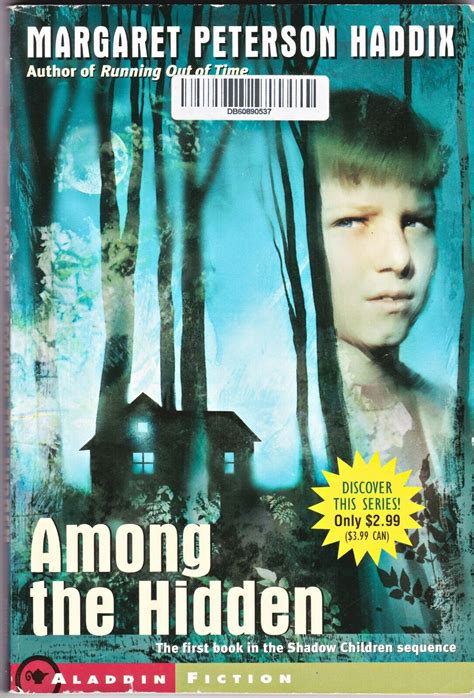 Margaret Peterson Haddix, AMONG THE HIDDEN, Shadow Children 1, Simon ...