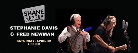 The Shane Center Presents Stephanie Davis & Fred Newman, 415 E Lewis St ...