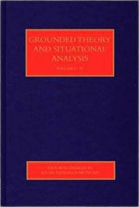 Grounded Theory and Situational Analysis: Buy Grounded Theory and ...