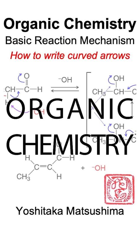 Organic Chemistry Basic Reaction Mechanism: How to write curved arrows ...
