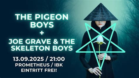 The Pigeon Boys / Joe Grave & The Skeleton Boys @ Promml, Prometheus ...