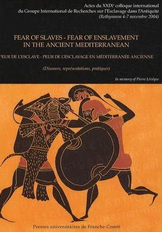 Amazon.in: Buy Fear of slaves - fear of enslavement in the ancient ...