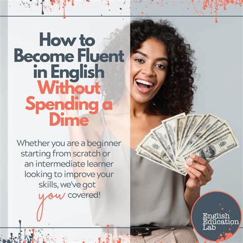 How to become fluent in English without spending a dime! - English ...