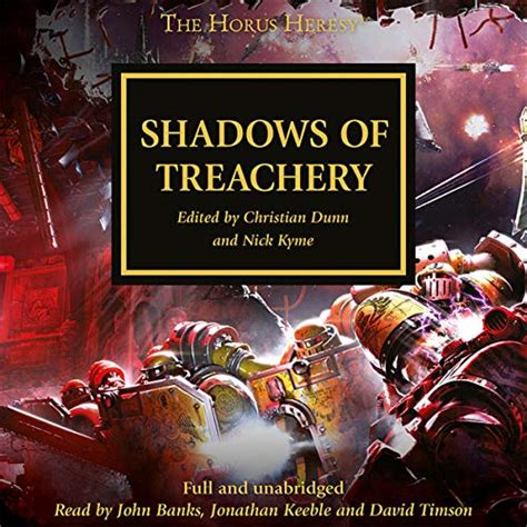 Shadows of Treachery: The Horus Heresy, Book 22 (Audio Download): John ...
