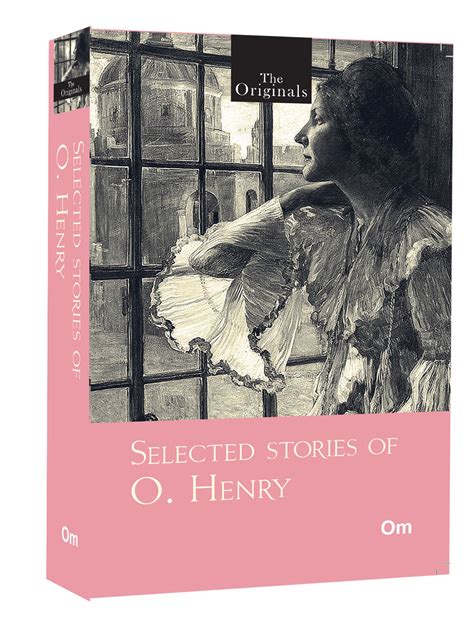 Selected Stories of O. Henry: The Originals | Om Book Shop