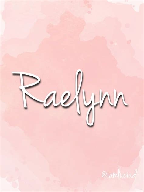 Raelynn - Name Meaning, Origin, Popularity, and Similar Names
