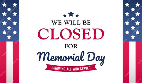 Premium Vector | Memorial Day We will be closed for Memorial day background vector