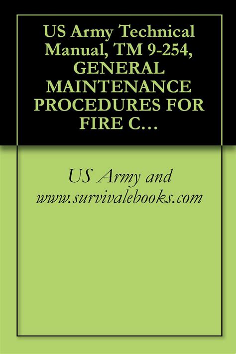 US Army Technical Manual, TM 9-254, GENERAL MAINTENANCE PROCEDURES FOR ...