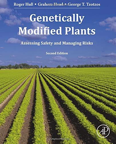 Buy GENETICALLY MODIFIED PLANTS : ASSESSING SAFETY AND MANAGING RISK ...
