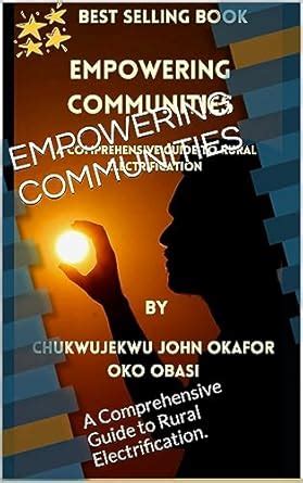 EMPOWERING COMMUNITIES: A Comprehensive Guide to Rural Electrification ...