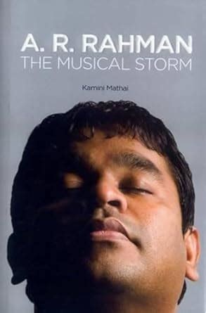 Buy A.R. Rahman: The Musical Storm Book Online at Low Prices in India ...
