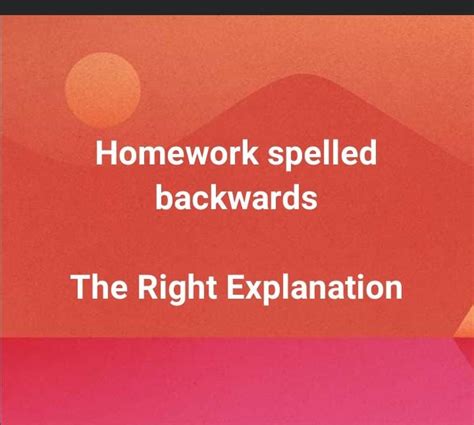Image result for Homework Backwards