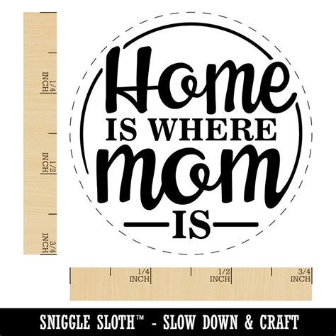 Home Is Where Mom Is Mother's Day With Fun Font Self-Inking Rubber ...