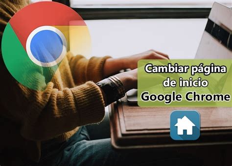 Cambia la configuración de inicio de Google Chrome