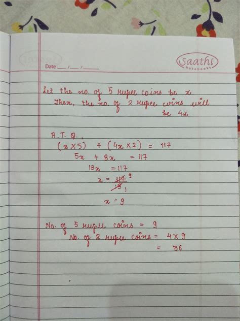 Leena has 117 rupees in form of 5 ruee coins and 2 rupee coins. Thr ...