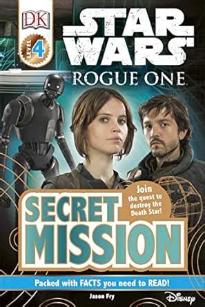 Star Wars Rogue One Secret Mission (DK Readers Level 4) eBook : DK ...