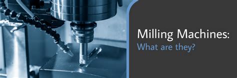 What Is a Milling Machine 的图像结果