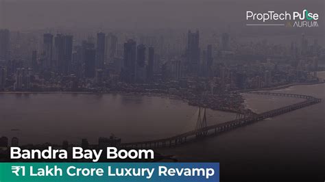 Bandra Bay's Upcoming Luxury Projects Set to Transform Real Estate