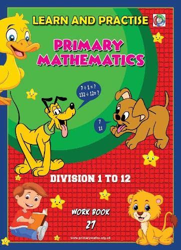 LEARN AND PRACTISE, PRIMARY MATHEMATICS, WORKBOOK ~ 27: Division - 1 to ...