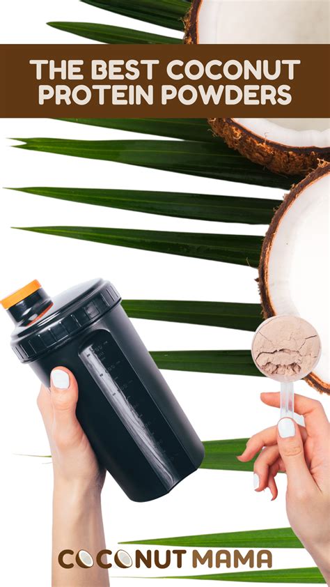 The Best Coconut Protein Powder To Buy - The Coconut Mama