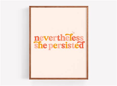 Nevertheless She Persisted Art Print Feminist Quote - Etsy
