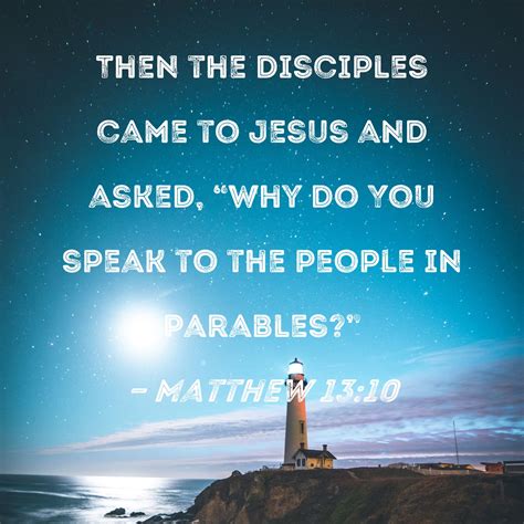 Why Does Jesus Speak In Parables