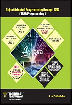 Object Oriented Programming through JAVA for JNTU-H K (II-I / II-II CSE ...