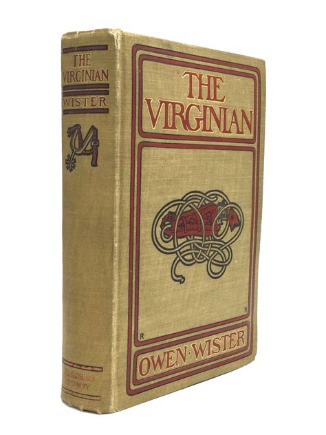 THE VIRGINIAN: A Horseman of the Plains | Owen Wister | First Edition