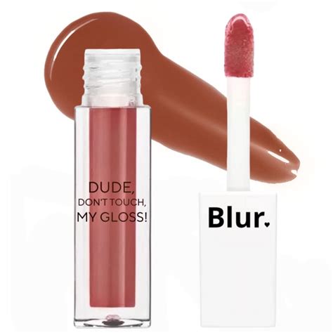 Buy Blur Lip Gloss | Dude! Don’t Touch My Gloss | Lipgloss Brown ...