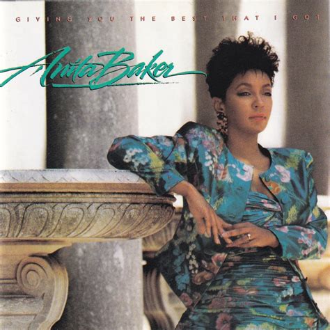 Giving You the Best I Got: Anita Baker, Randy Holland, George Duke ...