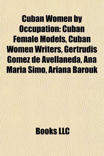 Cuban Women by Occupation: Cuban Female Models, Cuban Women Writers ...