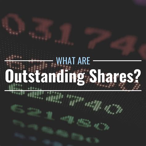 What Are Outstanding Shares? Definition & Related Concepts - TheStreet
