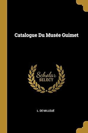 Buy Catalogue Du Muse Guimet Book Online at Low Prices in India ...