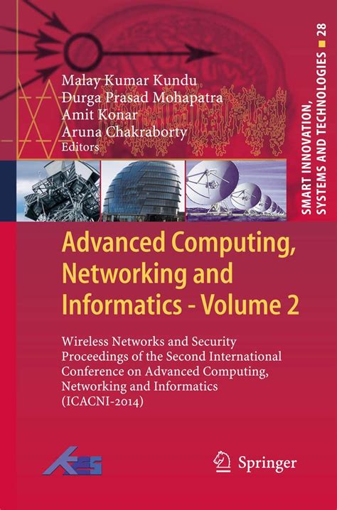 Buy Advanced Computing, Networking and Informatics- Volume 2: Wireless ...