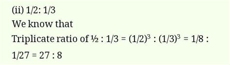 What is the triplicate ration of 1/2 : 1/3? - Brainly.in