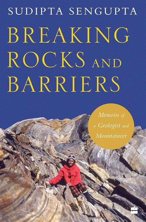 From the memoir: Geologist Sudipta Sengupta recalls her first trip to ...