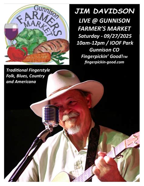 Jim Davidson @ Gunnison Farmers Market - Hey Crested Butte