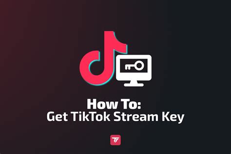 Cómo obtener el stream key de TikTok paso a paso | TikFinity