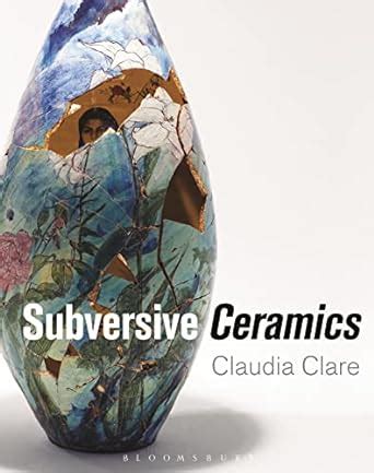 Buy Subversive Ceramics Book Online at Low Prices in India | Subversive ...