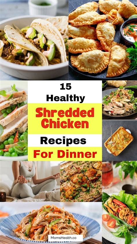 15 Delicious Shredded Chicken Dinners